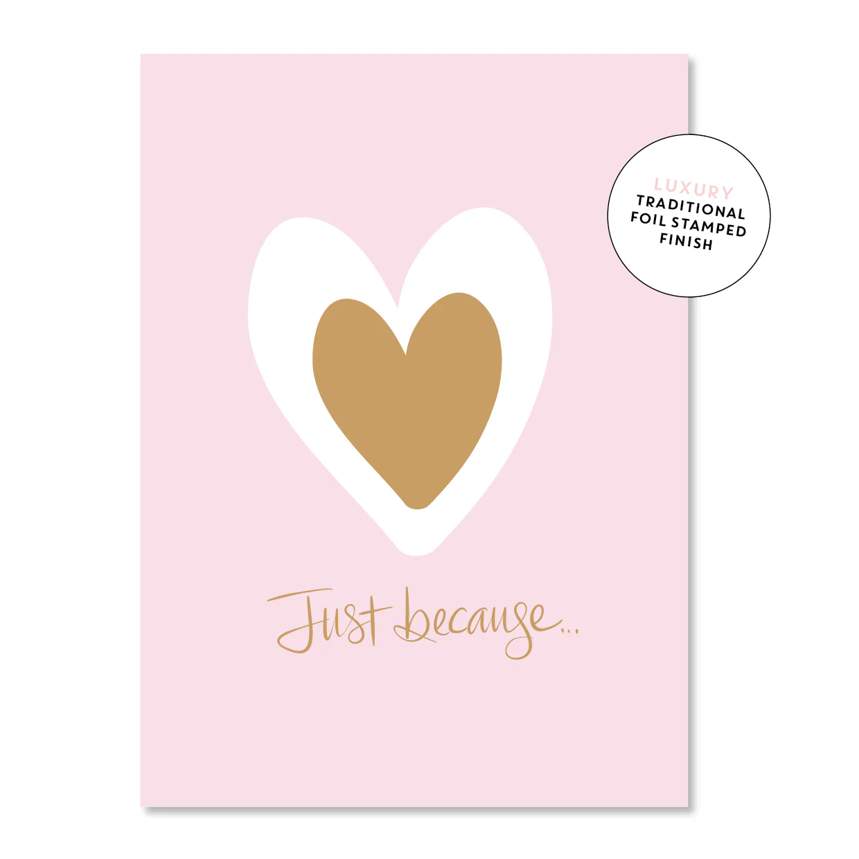 Just Because Card